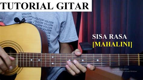 SISA RASA MAHALINI TUTORIAL GITAR Lengkap Dan Mudah Chord