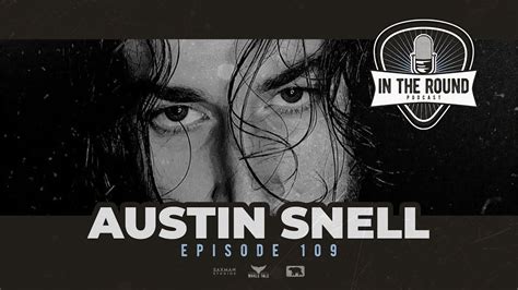 Episode 109 Austin Snell YouTube