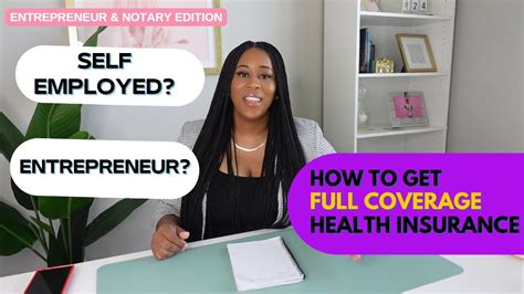 Do This To Get Full Coverage Health Insurance As A Self Employed Entrepreneur Youtube