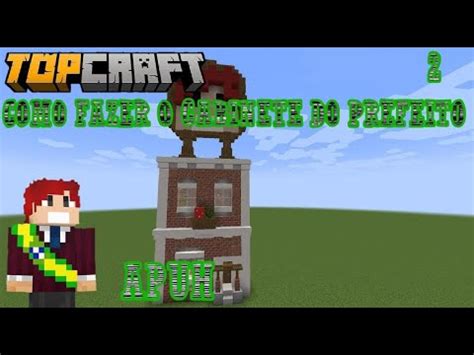 Como Fazer O Gabinete Do Prefeito Apuh Top Craft Parte 2 YouTube