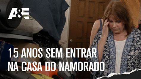 ......... Dois Anos Que Ninguém Entra Nesta Casa. - 15 anos sem entrar na casa do namorado | ACUMULADORES COMPULSIVOS | A&E ...