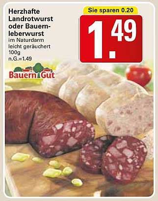 Bauerngut Herzhafte Landrotwurst Oder Bauernleberwurst Angebot Bei Wez