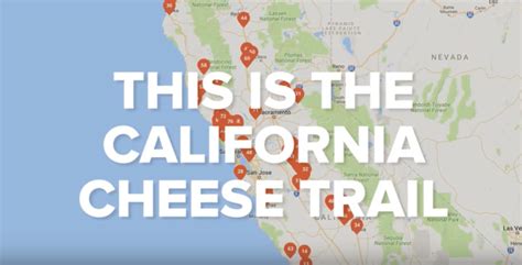 Explore The California Cheese Trail A Website And Interactive Map That Connects People To The