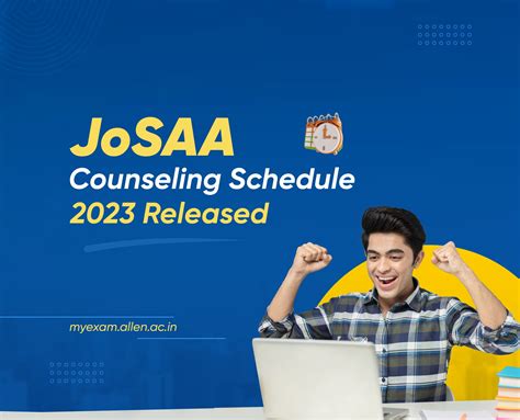 JoSAA Counselling Schedule 2023 Released My Exam EduBlog Of ALLEN