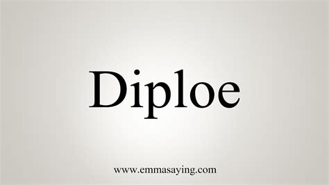 How To Say Diploe - YouTube