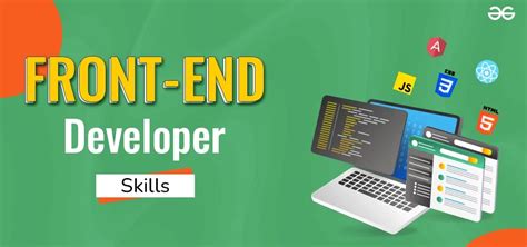 What Skills Should A Front End Developer Have Geeksforgeeks