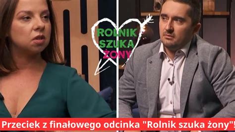 Przeciek z finałowego odcinka Rolnik szuka żony Kandydaci Agnieszki