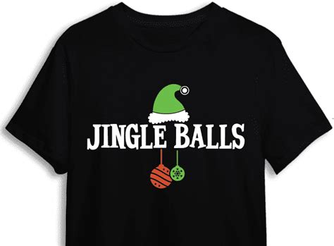 Jingle Balls Funny Christmas Shirt Design For Him Free Svg Files For