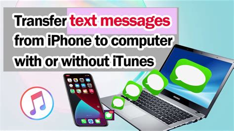 How To Transfer Text Messages From Iphone To Computer With Without