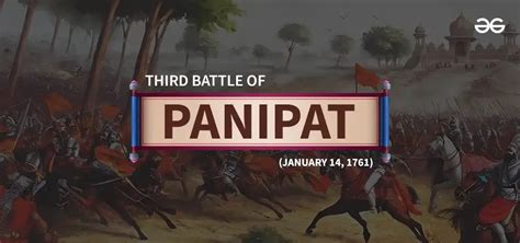 Third Battle of Panipat (January 14, 1761): NCERT Notes