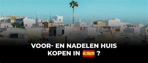 Huis Kopen In Spanje Waar Op Letten 5 Tips Uitleg Over Proces