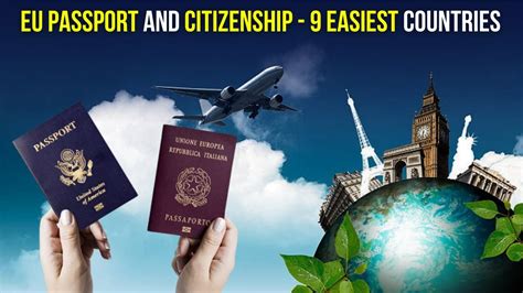 9 Easiest Countries To Get Citizenship In Europe Obtain An EU