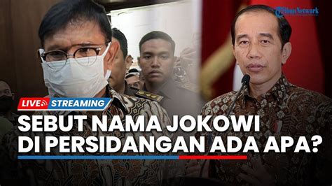 Live Johnny G Plate Sebut Nama Jokowi Di Persidangan Hingga Bantah