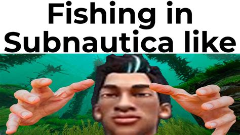 Subnautica Memes Youtube