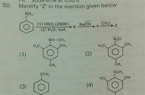 Identify Z In The Reaction Given Below Filo