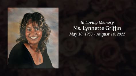 Ms Lynnette Griffin Tribute Video