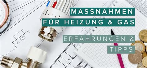 Unternehmen berichten Maßnahmen zur Gas und Heizeinsparung