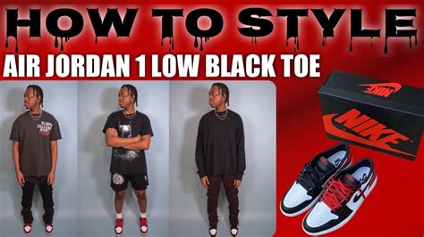 How To Style Black Toe Jordan 1 Low Outfit Ideas YouTube