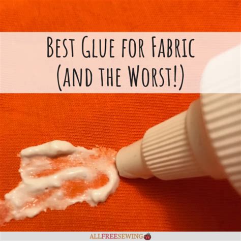 Best Glue For Fabric And The Worst Glue For Fabric