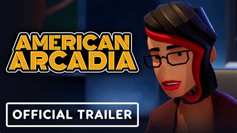 American Arcadia Official Launch Trailer Youtube