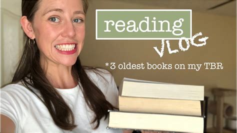 Reading The Three Oldest Books On My Tbr A Reading Vlog Youtube