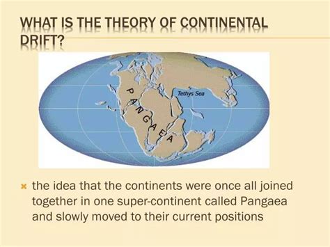 Ppt What Is The Theory Of Continental Drift Powerpoint Presentation Id 2638383