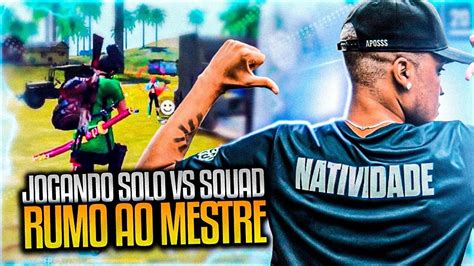 JOGUEI SOLO VS SQUAD E AMASSEI NESSA PARTIDA RUMO AO MESTRE YouTube