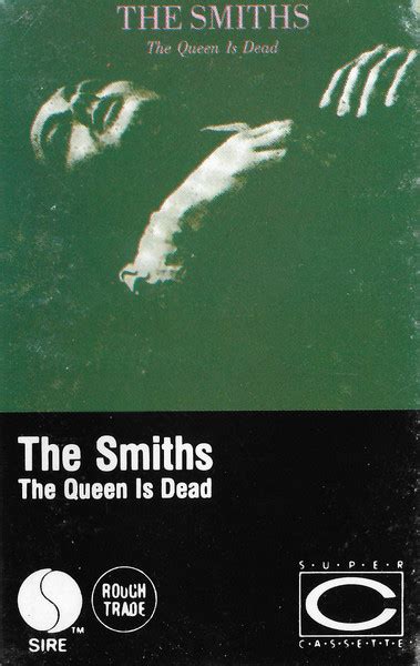 The Smiths The Queen Is Dead 1986 Dolby Hx Pro Cassette Discogs