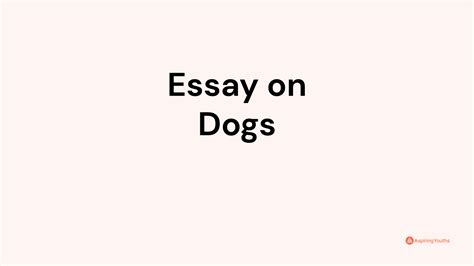 Essay on Dogs