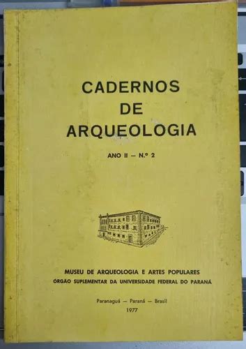 Livro Cadernos De Arqueologia Ano Ii Museu De Arqueologia E Arte