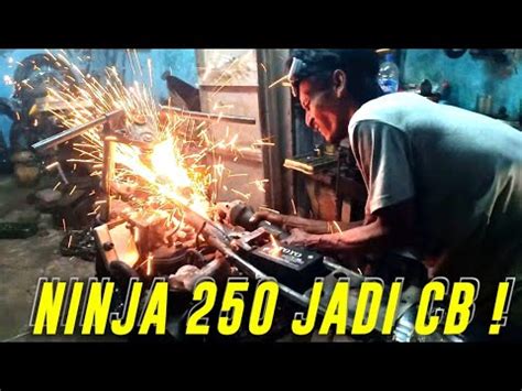 SUPER HEDON MODIFIKASI NINJA 250 CC JADI CB KLASIK YouTube