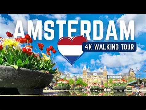 4K Amsterdam Netherlands Walking Tour With Captions YouTube