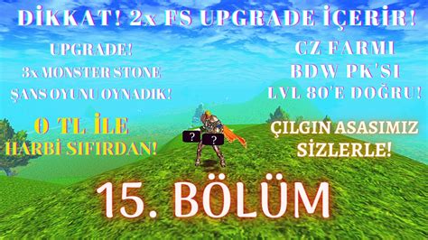 HARBİ SIFIRDAN ÇILGIN ASAS 15 BÖLÜM Knight Online YouTube