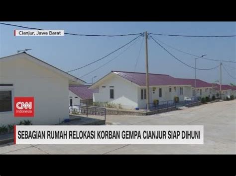 Sebagian Rumah Relokasi Korban Gempa Cianjur Siap Huni YouTube