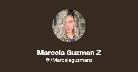 Marcela Guzman Z Facebook Tiktok Linktree