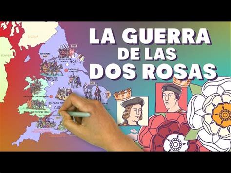 La Guerra De Las Rosas Resumen De La Guerra Civil Inglesa En Pocas