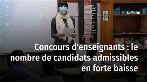 Concours Denseignants Le Nombre De Candidats Admissibles En Forte