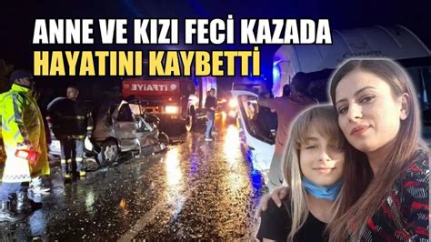 Anne ve kızı feci kazada hayatını kaybetti Asayiş Görsel