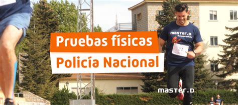 Pruebas Físicas Policía Nacional Oposiciones Cnp