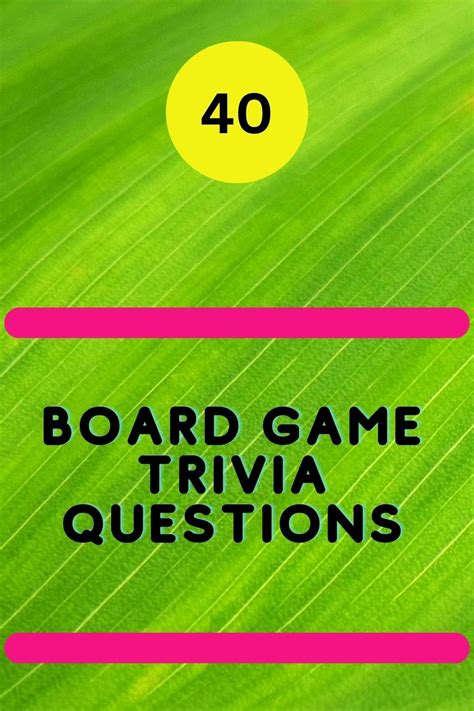 40 Board Game Trivia Questions - Trivia Inc