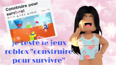 Je Teste Le Jeu Roblox « Construire Pour Survivre Jai Galérer