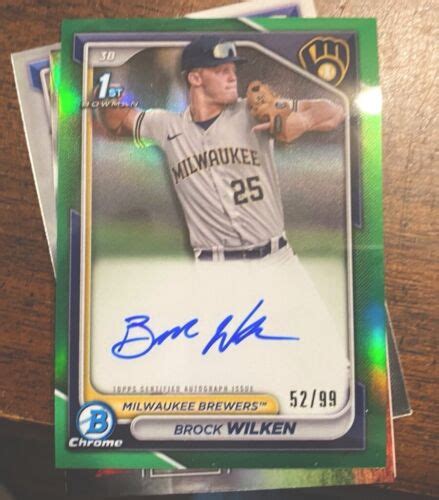 2024 Bowman First Chrome Green BROCK WILKEN Auto Numbered 99 EBay