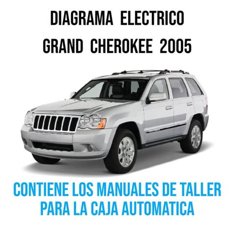 Diagrama Electrico Jeep Grand Cherokee 2005 MercadoLibre