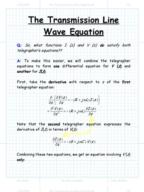 The Transmission Line Wave Equation Transmission Line Wave Equation