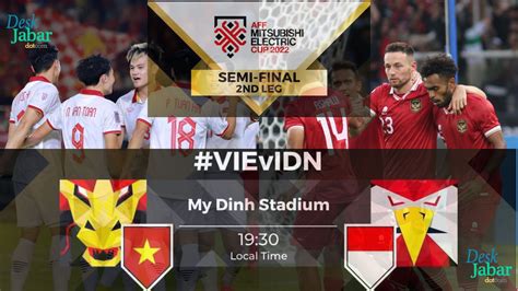 Live Streaming RCTI Nonton Vietnam Vs Indonesia Semifinal Piala AFF