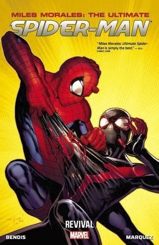 Miles Morales Ultimate Spider Man Vol 1 Revival By Brian Michael