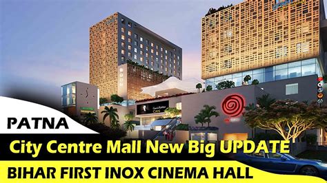 Ambuja City Centre Mall Latest Update Patna