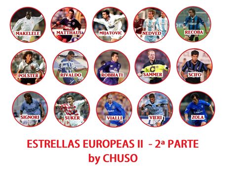 Equipaciones Chapas Chuso Estrellas Europeas Edici N