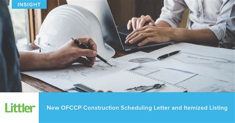 New OFCCP Construction Scheduling Letter and Itemized Listing | Littler 