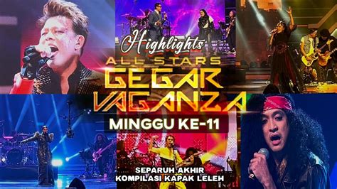 Highlights All Stars Gegar Vaganza Minggu Kapak Leleh